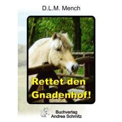 Rettet den Gnadenhof!